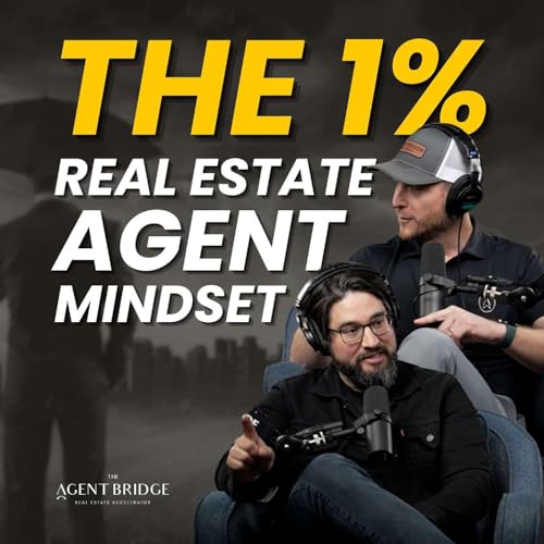 Mastering the 1% Agent Mindset: How to Stay Calm in the Storm