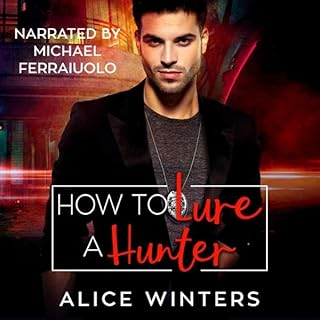 How to Lure a Hunter Audiobook By Alice Winters cover art