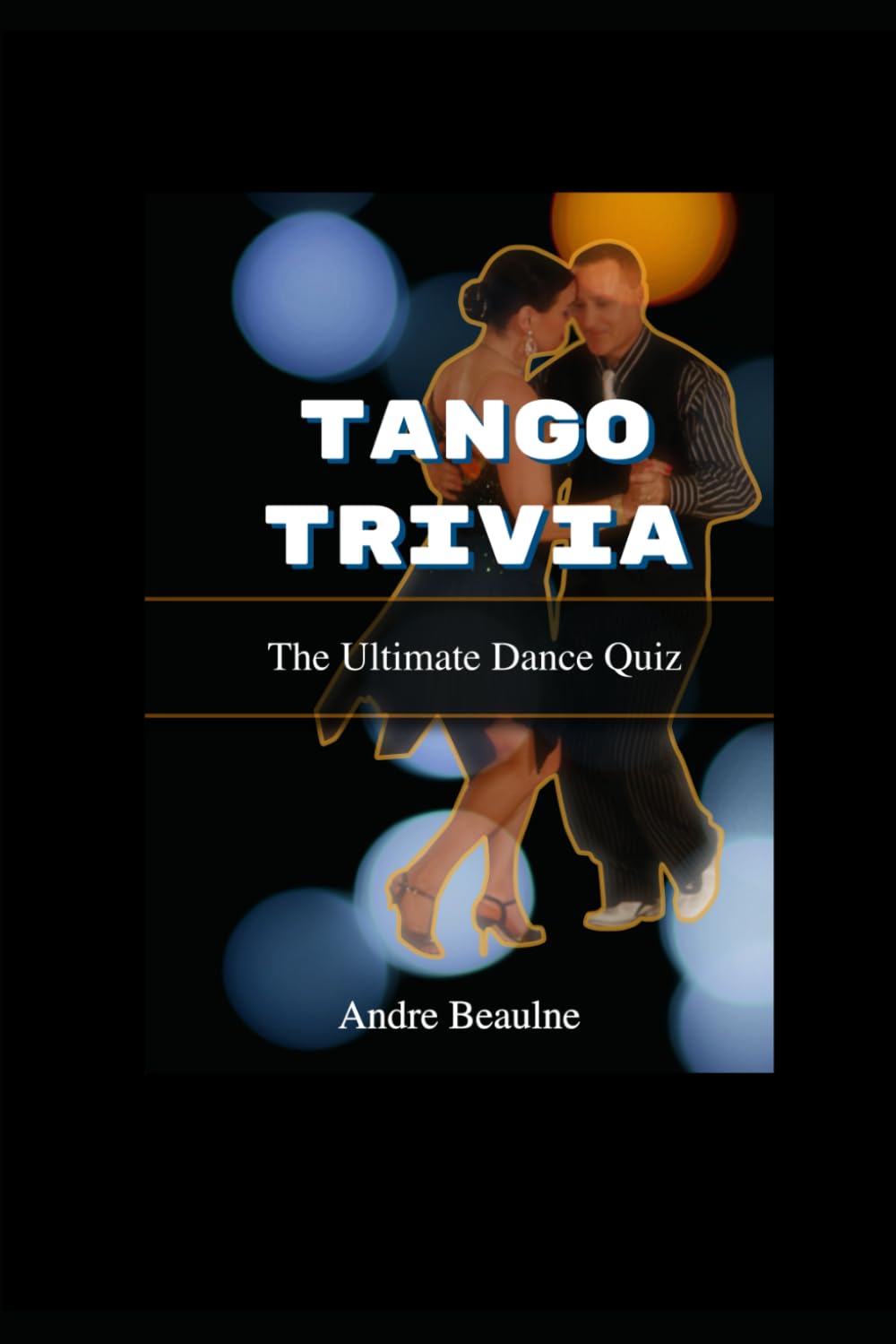 Tango Trivia: The Ultimate Dance Quiz