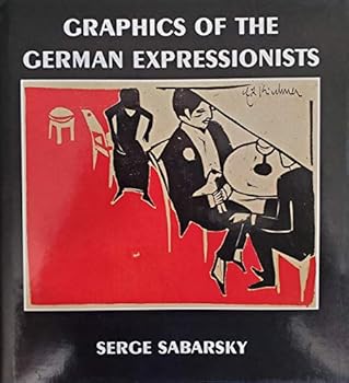 Hardcover Graphics of the German Expressionists Book