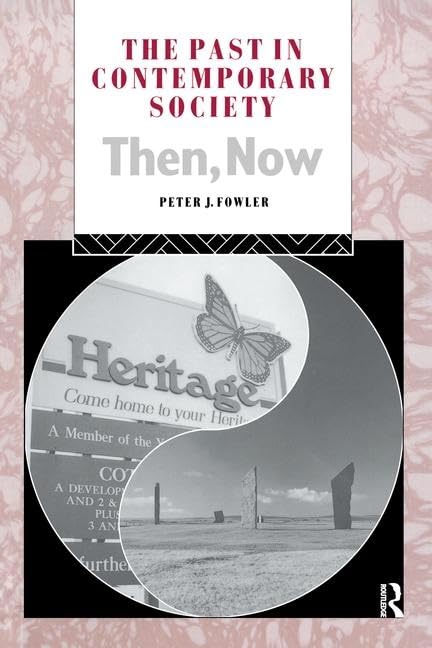 The Past in Contemporary Society sociologie de la mémoire et patrimoine
