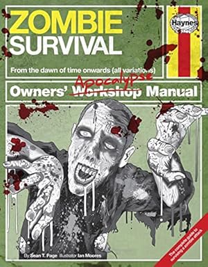 Zombie Survival Manual: From the dawn of time onwards (all variations)