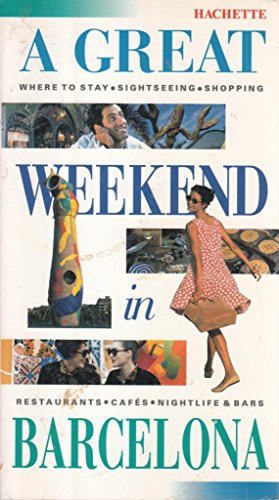 A Great Weekend in Barcelona [Idioma Inglés]