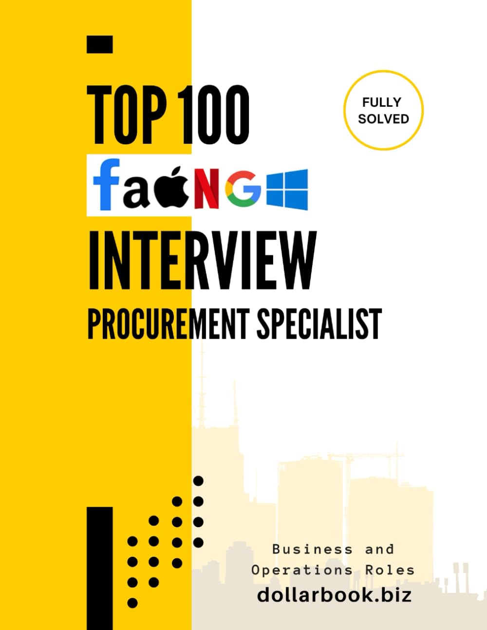 Top 100 Procurement Specialist Interview questions: Fully Solved: Crack the Procurement Interview with Strategic Insight (Business and Operations)
