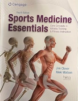 Hardcover Sports Medicine Essentials: Core Concepts in Athletic Training & Fitness Instruction, 4th Student Edition Book