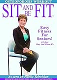 Sit and Be Fit Osteoporosis Workout Award-Winning Chair Exercise for Seniors