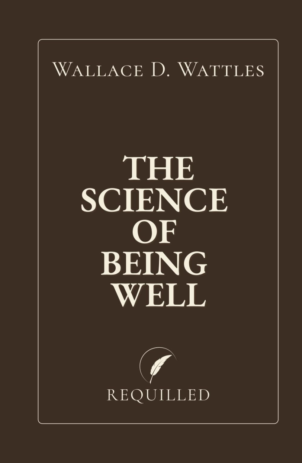 The Science of Being Well