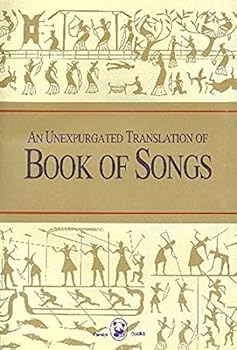 Paperback Book of Songs: An Unexpurgated Translation Book