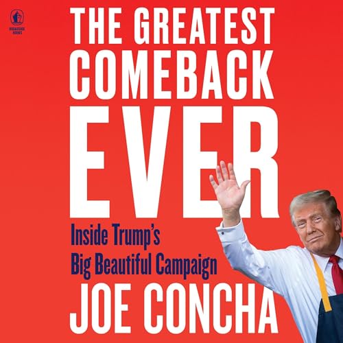 The Greatest Comeback Ever by Joe Concha episode artwork