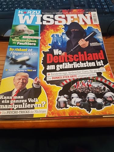 Preisvergleich Produktbild Hörzu Wissen - Wo Deutschland am gefährlichten ist - Nr.4 / 2017