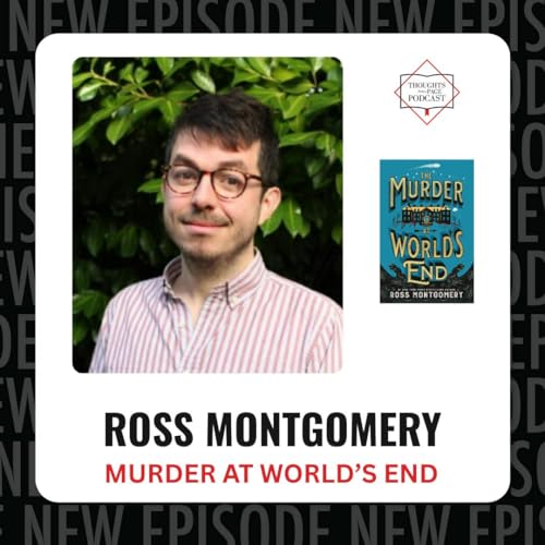 Ross Montgomery - MURDER AT WORLD'S END