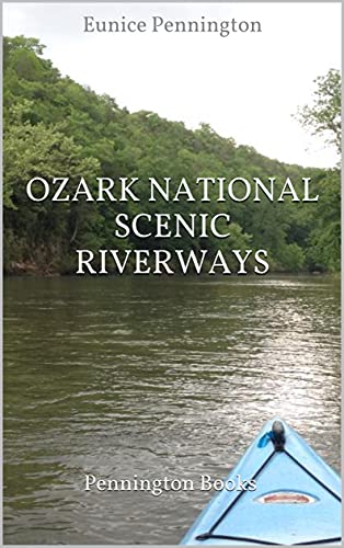 Ozark National Scenic Riverways: Pennington Books (Pennington Book Project)