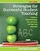 Strategies for Successful Student Teaching: A Guide to Student Teaching, the Job Search, and Your First Classroom (3rd Edition)