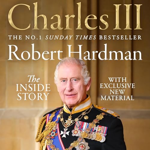 Charles III [Written by Robert Hardman] episode artwork