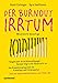 Produktbild Der Burnout-Irrtum: Ausgebrannt durch Vitalstoffmangel  Burnout fängt in der Körperzelle an. Das Präventionsprogramm mit Praxistipps und Fallbeispielen
