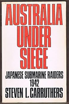 Paperback Australia under siege: Japanese submarine raiders, 1942 Book