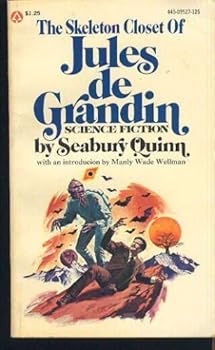 The Skeleton Closet of Jules De Grandin - Book #3 of the Jules de Grandin