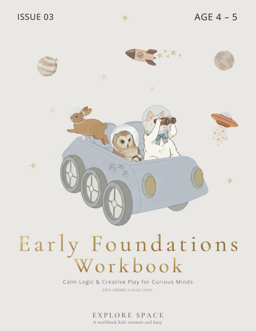 Preschool Logic Workbook for 4–5 Year Olds (Space): A Screen Time Alternative Space Activity Book for Focus, Matching, Sorting and Early Reasoning ... Thinks The Attention Architect (Ages 4-5))