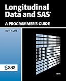 Longitudinal Data and SAS: A Programmer's Guide