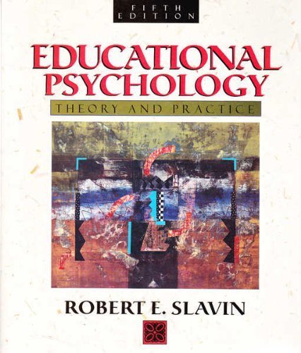 Educational Psychology: Theory and Practice 0205196454 Book Cover