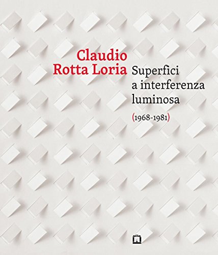 Claudio Rotta Loria comprendre Superfici A Interferenza Luminosa livre d'analyse - 2
