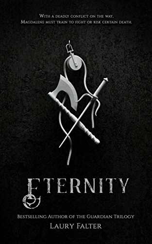 Eternity (Guardian Saga Book 2) (Guardian Trilogy)