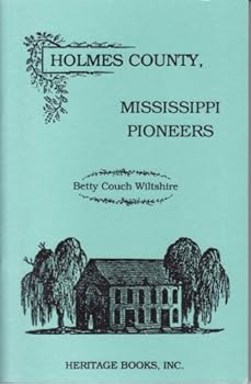 Paperback Holmes County, Mississippi: Pioneers Book