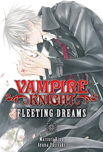 Vampire Knight: Fleeting Dreams Kindle Edition