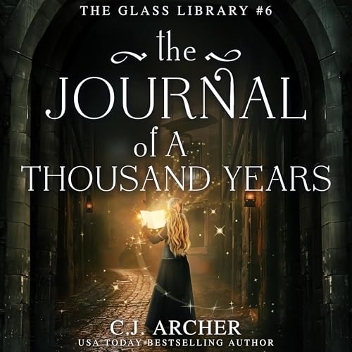 The Journal of a Thousand Years by C.J. Archer episode artwork
