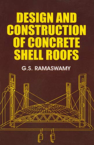 Design and Construction of Concrete Shell Roofs