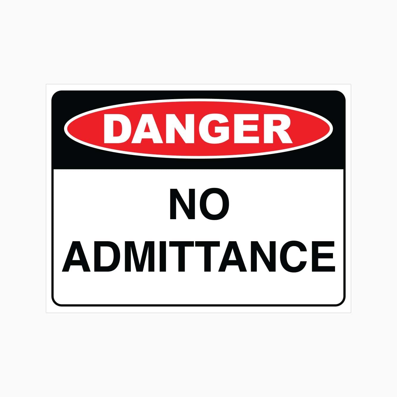 DANGER NO ADMITTANCE Sign, 12x8 Metal Tin Sign, no-entry warning for dangerous equipment rooms and high-risk industrial zones.