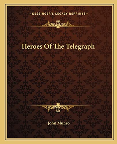 Heroes Of The Telegraph