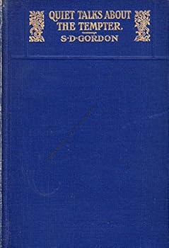 Quiet Talks About The Tempter... - Primary Source Edition