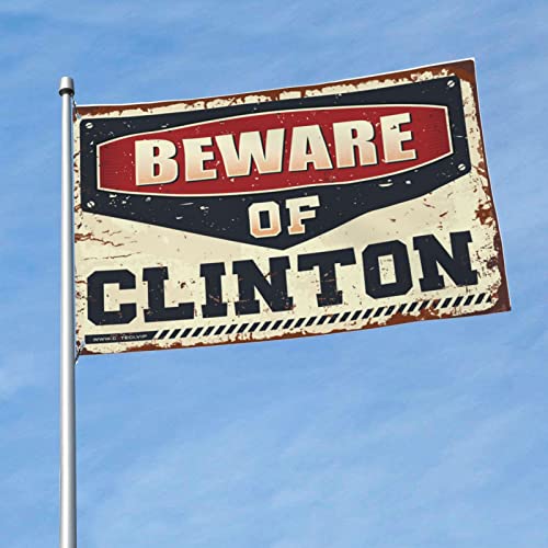 Drapeaux drôles pour les gars de 152x244 cm Beware Of Clinton pour la décoration de chambre