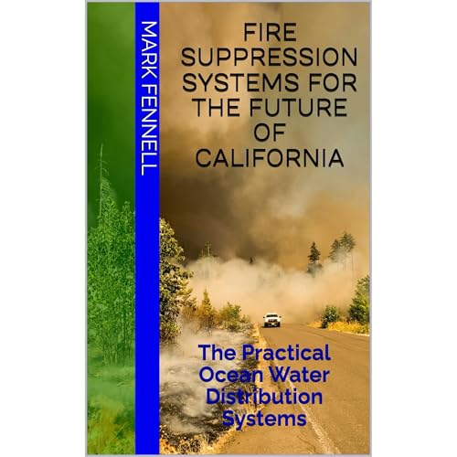 Fire Suppression Systems for the Future of California by Mark Fennell episode artwork