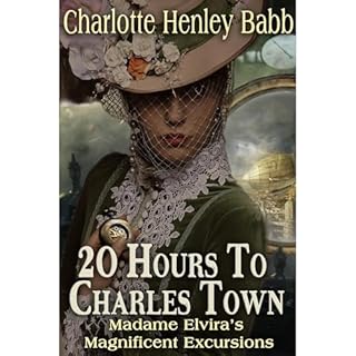 20 Hours to Charles Town Audiolibro Por Charlotte Babb arte de portada