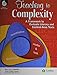 Teaching to Complexity