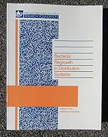 Bacterial Regrowth in Distribution Systems (Research Report (Awwa Research Foundation).) 0898674182 Book Cover
