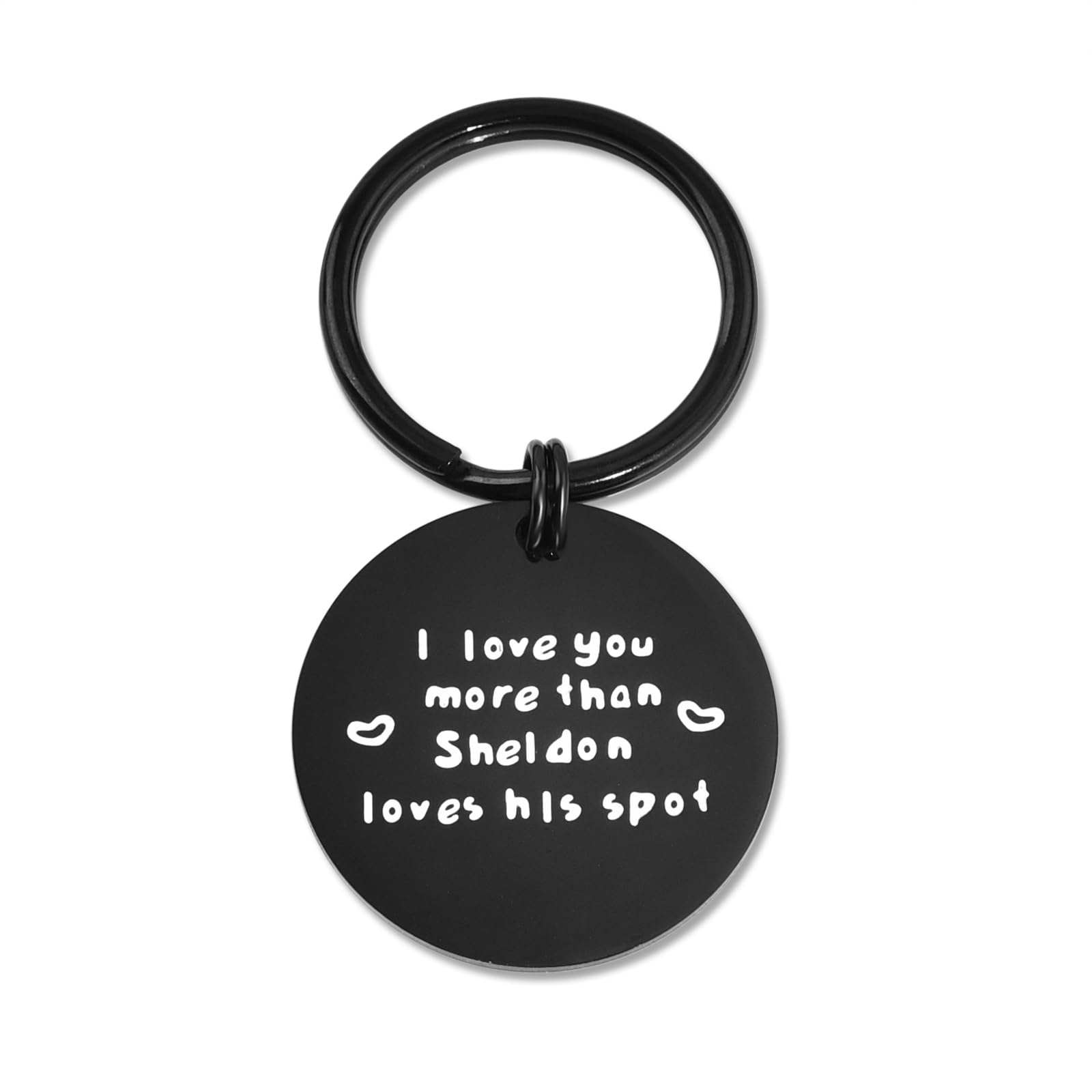 Funny Big Bang Theory Boyfriend Gifts for Couples I Love You More Than Sheldon Loves His Spot Gifts For Husband Cute Keychain Valentines Day Gift for Him Christmas Black