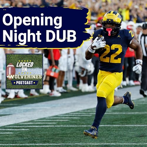 WOLVERINES POSTCAST: Michigan Wolverines BEAT New Mexico Lobos, Justice Haynes Runs Wild