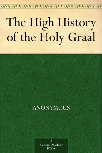 The High History of the Holy Graal