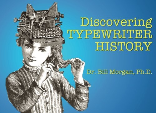 Discovering Typewriter History