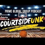 The Prime Global Group Podcast Featuring Courtside Unk