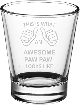 CustomGiftsNow This Is What An Awesome Paw_Paw Looks Like 3 oz. Laser Engraved Premium Shot Glass - Personalized Dessert/Espresso Glass