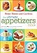 The Ultimate Appetizers Book: More than 450 No-Fuss Nibbles and Drinks, Plus Simple Party PlanningTips (Better Homes and Gardens Ultimate)