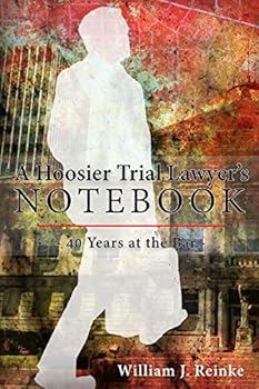 Hardcover A Hoosier Trial Lawyer's Notebook Book