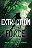 Cover zum Buch Extraction Force