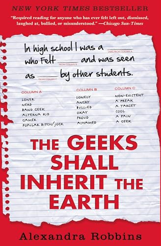 Geeks Shall Inherit the Earth