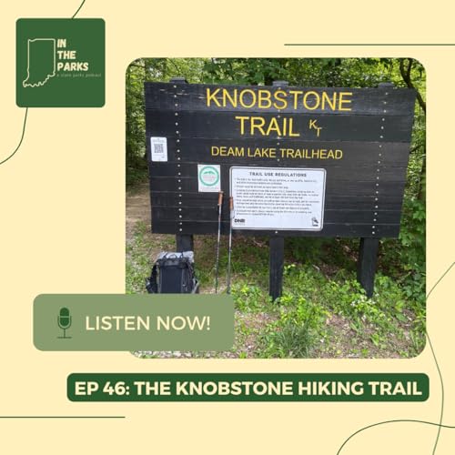 The Knobstone Hiking Trail: Indiana's 160 Mile Trail