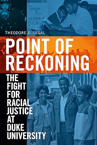 Point of Reckoning: The Fight for Racial Justice at Duke University
